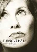 Turnový háj 3 - Eva Turnová