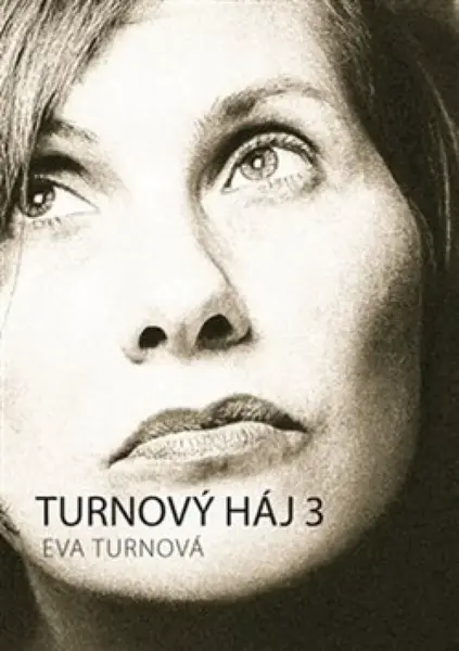 Turnový háj 3 - Eva Turnová