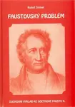 Faustovský problém - Rudolf Steiner