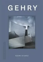 Design Monograph: Gehry - Naomi Stungo