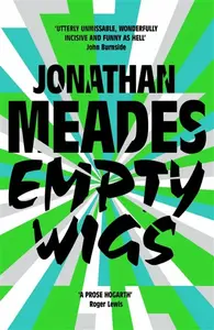 Empty Wigs - Jonathan Meades