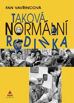 Taková normální rodinka (poškozená) - Fan Vavřincová