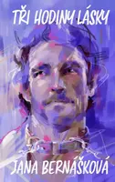 Tři hodiny lásky (poškozená) - Jana Bernášková