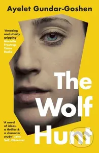 The Wolf Hunt - Ayelet Gundar-Goshen - kniha z kategorie Společenská beletrie