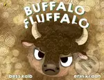 Buffalo Fluffalo - Bess Kalb