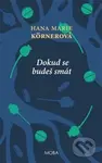 Dokud se budeš smát - 4. vydání - Marie Hana Körnerová