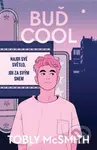 Buď cool - Najdi své světlo, jdi za svým snem - Tobly McSmith - kniha z kategorie Pro děti
