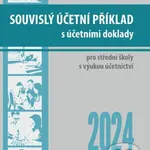 Souvislý účetní příklad s účetními doklady 2024 - Pavel Štohl - kniha z kategorie Daně
