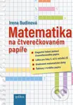 Matematika na čtverečkovaném papíře - Irena Budínová - kniha z kategorie Mateřská škola a předškoláci