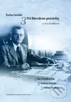 Štefan Janšák: Tri literárne portréty (Ján Petrikovich, Andrej Halaša a Július Bodnár) - kniha z kategorie Životopisy