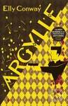 Argylle (The Explosive Spy Thriller That Inspired the new Matthew Vaughn film starring Henry Cavill and Bryce Dallas Howard) - kniha z kategorie…