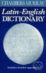 Chambers Murray Latin-English Dictionary - Chambers - kniha z kategorie Jazykové učebnice a slovníky