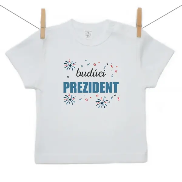 Boodyy Tričko s krátkym rukávom Budúci prezident 68 (3-6 mesiacov)