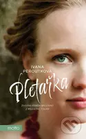 Pletařka - Ivana Peroutková - kniha z kategorie Společenská beletrie