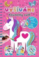 Vyšíváme Kouzelný svět (Vyšij – Sestav - Vymaluj) - kniha z kategorie Omalovánky, vystřihovánky, papír