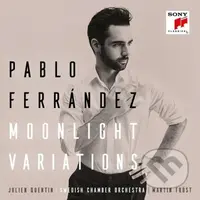 Pablo Ferrandez: Moonlight Variations - Pablo Ferrandez