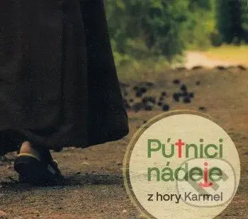 Pútnici nádeje z hory Karmel