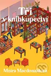Tři v knihkupectví - Moira Macdonald - kniha z kategorie Romantická