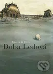 Doba Ledová - Nicolas de Crécy - kniha z kategorie Komiksy