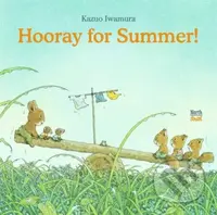 Hooray for Summer! - Kazuo Iwamura - kniha z kategorie Pro děti