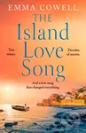 The Island Love Song - Emma Cowell - kniha z kategorie Romantika