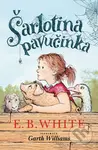 Šarlotina pavučinka - B. E. White, Garth Williams (ilustrátor) - kniha z kategorie Pro děti