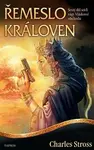 Vládcové obchodu 6 - Řemeslo královen - Charles Stross