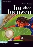 Tor ohne Grenzen + CD - Sabine Werner