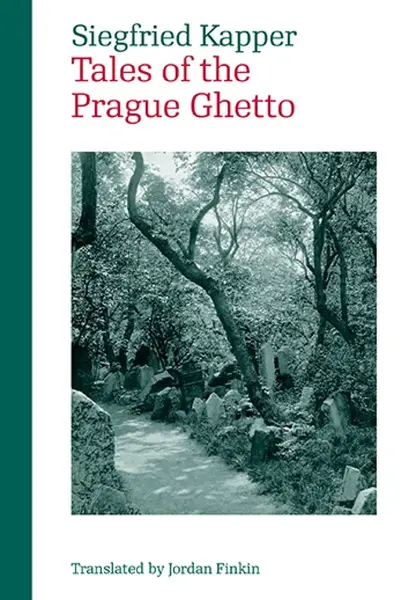 Tales of the Prague Ghetto - Siegfried Kapper