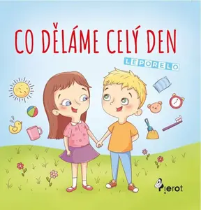 Co děláme celý den - Jan Jiskra, kolektiv autorů