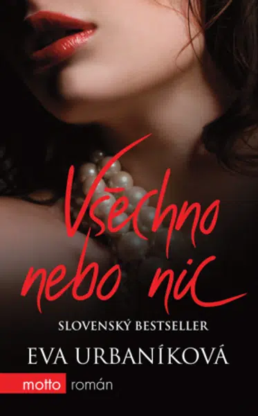 Všechno nebo nic - Eva Urbaníková - e-kniha