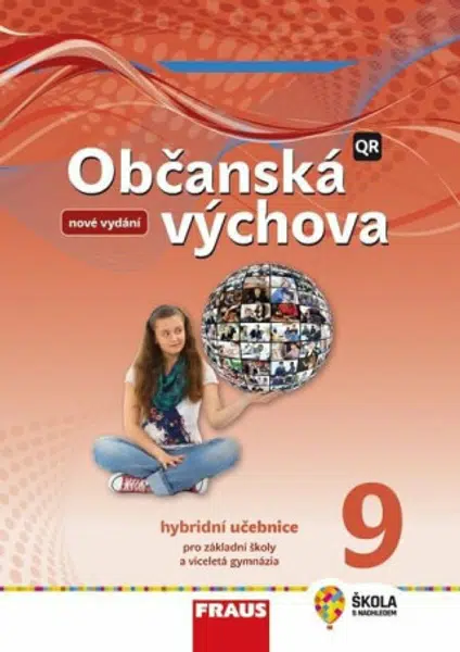Občanská výchova 7 pro ZŠ a víceletá gymnázia - Hybridní učebnice (nová generace) - Dagmar Janošková