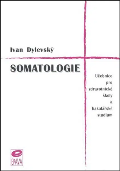 Somatologie - Ivan Dylevský