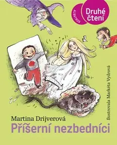 Příšerní nezbedníci - Martina Drijverová