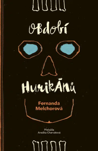 Období hurikánů - Fernanda Melchorová - e-kniha