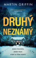 Druhý neznámý - Martin Griffin - e-kniha