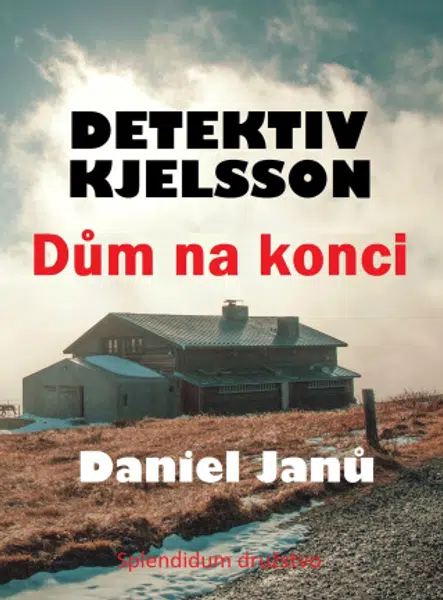 Dům na konci - Daniel Janů - e-kniha