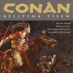 Conan 16: Belitina píseň - Brian Wood, Fernandez Leandro, Riccardo Burchielli, Paul Azaceta