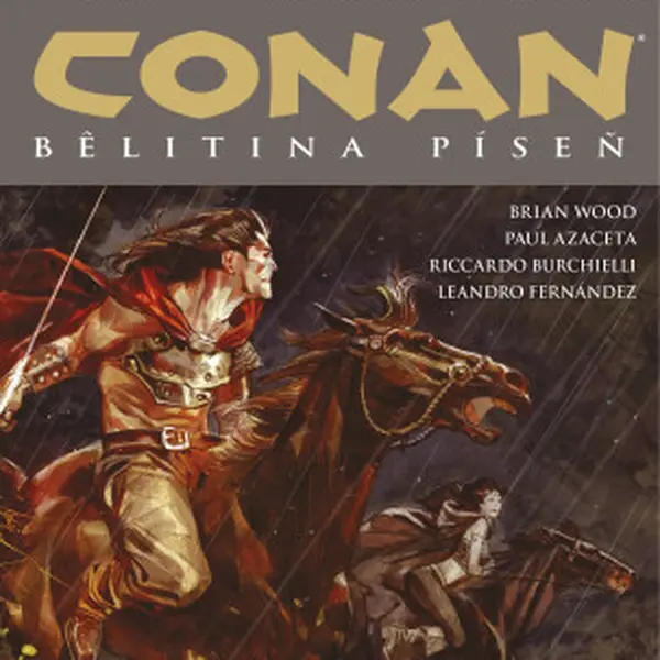 Conan 16: Belitina píseň - Brian Wood, Fernandez Leandro, Riccardo Burchielli, Paul Azaceta