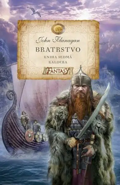 Bratrstvo 7: Kaldera - John Flanagan