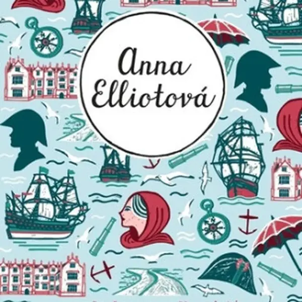 Anna Elliotová - Jane Austenová, Zuzana Šťastná