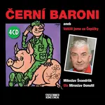 Černí baroni - komplet - Miloslav Švandrlík - audiokniha