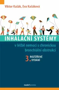 Inhalační systémy v léčbě nemocí s chronickou bronchiální obstrukcí - Viktor Kašák, Eva Kašáková