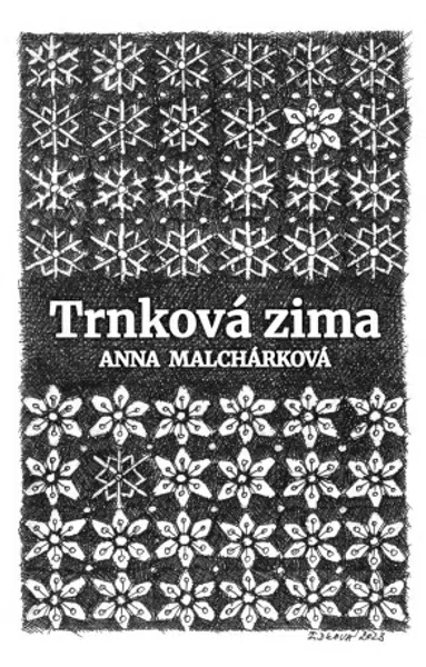Trnková zima - Anna Malchárková