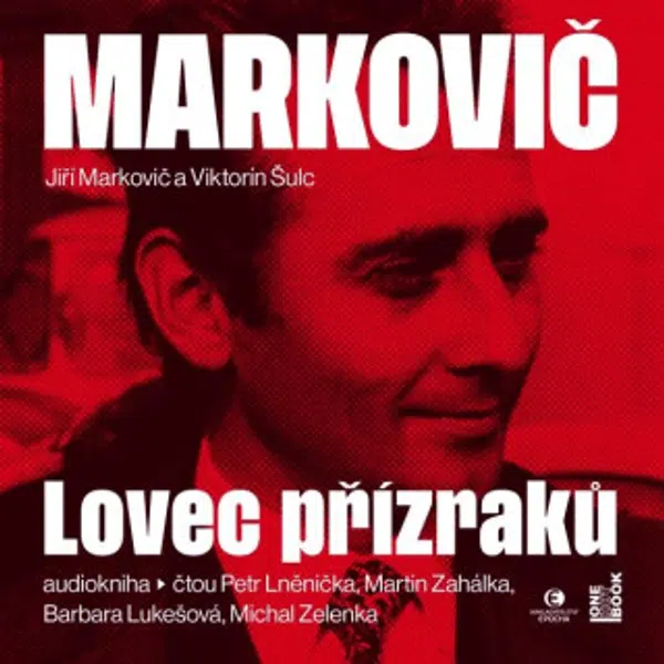 Markovič: Lovec přízraků – Vraždy, které šokovaly republiku - Viktorín Šulc, Jiří Markovič - audiokniha