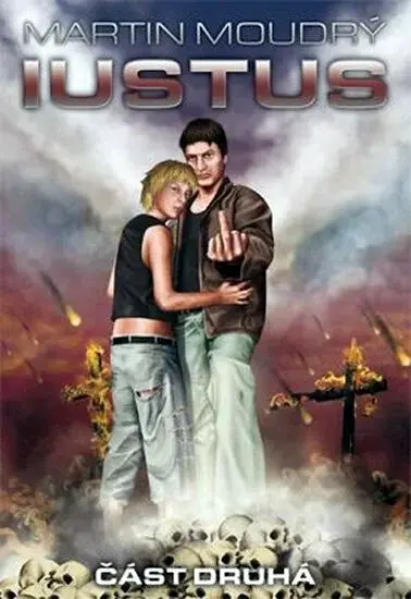 Iustus - část druhá - Martin Moudrý