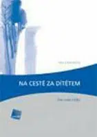 Na cestě za dítětem - Eva Konečná