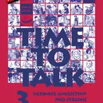 Time to talk 3 - kniha pro studenty - Tomáš Gráf, Sarah Peters