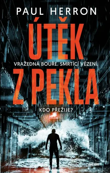 Útěk z pekla - Paul Herron