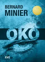 Oko - Bernard Minier - e-kniha